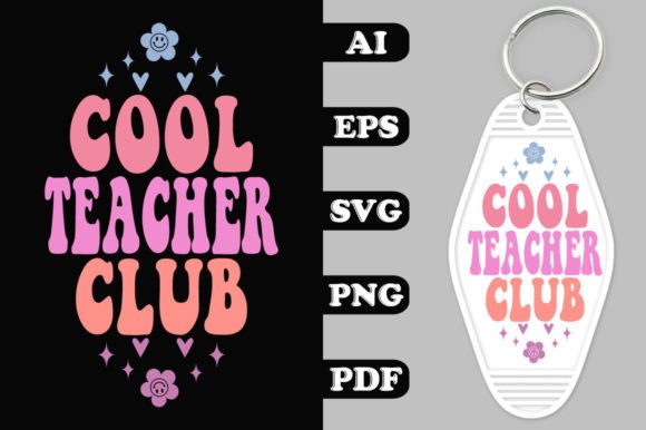 Cool Teacher Club Groovy Key Chain SVG for Crafts & Graphics