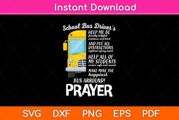 Happiest School Bus Driver’s Prayer Graphics for Crafts