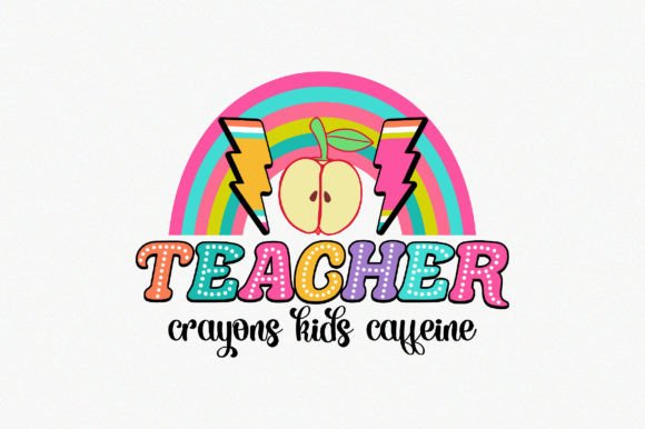 Teacher Crayons Kids Caffeine: Graphics for Crafts