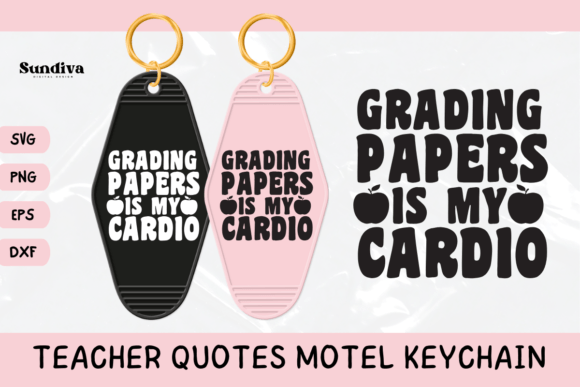 Teacher Sayings Motel Keychain SVG 13: Graphics for Crafts