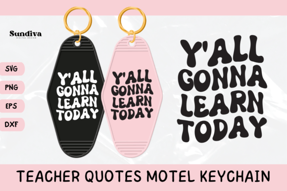 Teacher Sayings Motel Keychain SVG 8: Graphics for Crafts