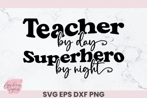 Teacher Superhero SVG for Crafts and Graphics